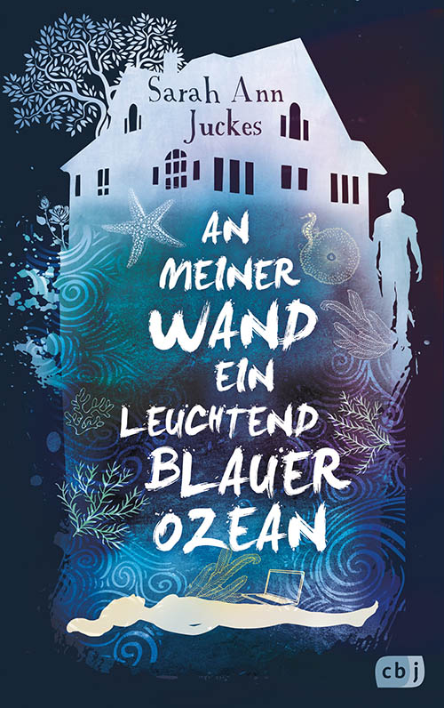 Sarah Ann Juckes - An meiner Wand ein leuchtend blauer Ozean